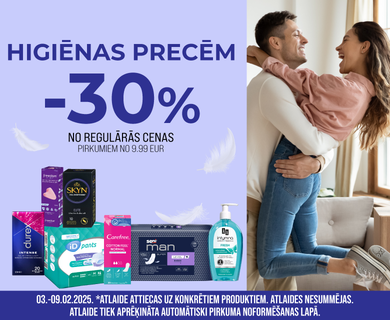 Higiēnas precēm -30%. Pirkumiem no 9.99 EUR