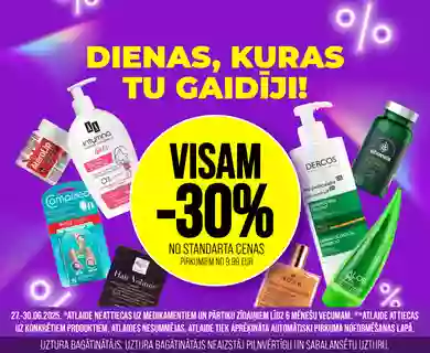 Dienas kuras tu gaidīji, visam -30%
